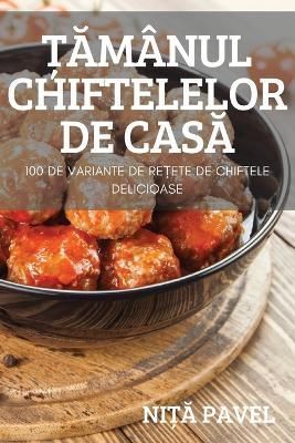 ??mânul Chiftelelor de Cas? By Ni?? Pavel 9781805421825 (Paperback)