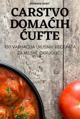 Carstvo Doma?ih ?ufte By Barbara Babi? 9781805425540 (Paperback)
