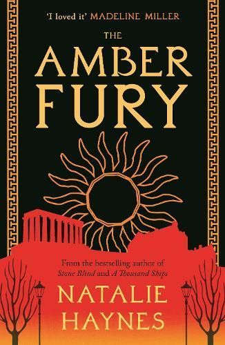 The Amber Fury By Natalie Haynes 9781805461005 (Paperback)