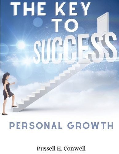 Key to Success By Russell H Conwell 9781805476030 (Paperback)
