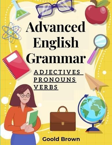 Advanced English Grammar By Goold Brown 9781805476061 (Paperback)
