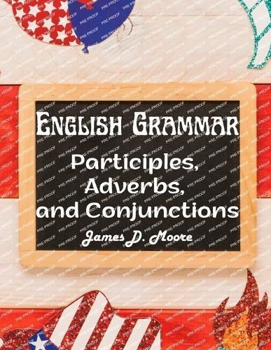 English Grammar By James D Moore 9781805476283 (Paperback)