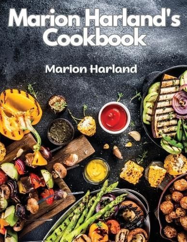 Marion Harland's Cookbook By Marion Harland 9781805476931 (Paperback)