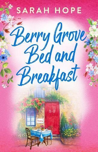 Berry Grove Bed and Breakfast By Sarah Hope 9781805491293 (Hardback)