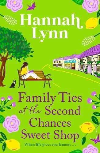 Family Ties at the Second Chances Sweet Shop By Hannah Lynn