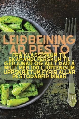 Leiðbeiningar Pestó By Heiða Björk Ásgeirsdóttir 9781835001967