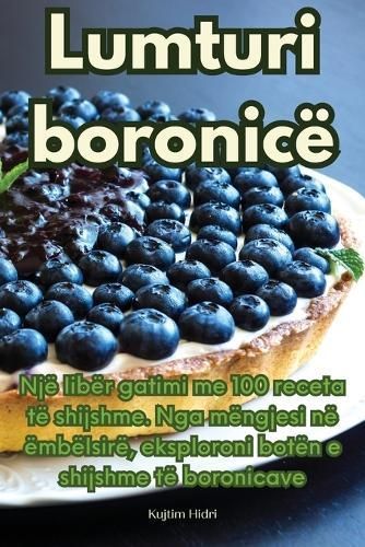 Lumturi boronicë By Kujtim Hidri 9781835008560 (Paperback)