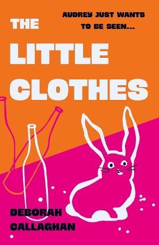 The Little Clothes By Deborah Callaghan 9781835011126 (Hardback)