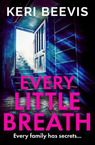 Every Little Breath By Keri Beevis 9781835180396 (Hardback)