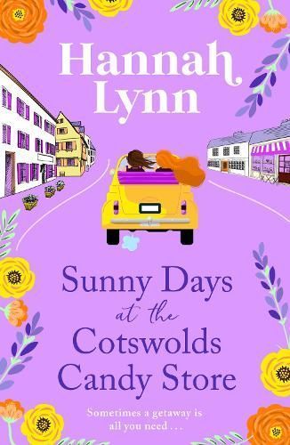 Sunny Days at the Cotswolds Candy Store By Hannah Lynn 9781835188194
