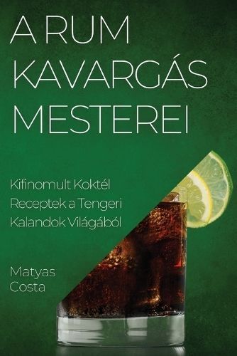 Rum Kavargás Mesterei By Costa 9781835191323 (Paperback)