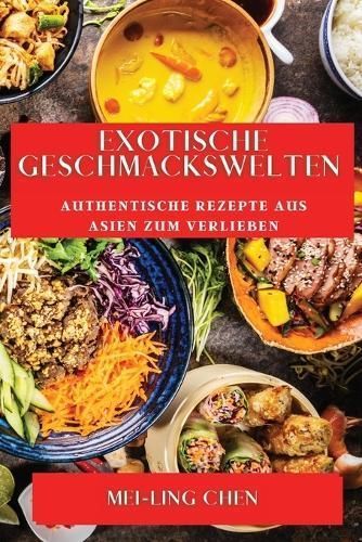 Exotische Geschmackswelten By Chen 9781835191491 (Paperback)