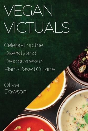 Vegan Victuals By Oliver Dawson 9781835193525 (Paperback)