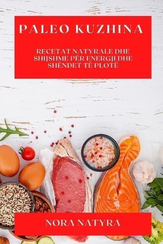 Paleo Kuzhina By Nora Natyra 9781835198001 (Paperback)