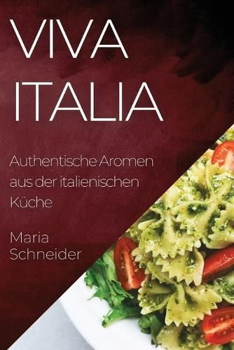 Viva Italia By Maria Schneider 9781835199558 (Paperback)