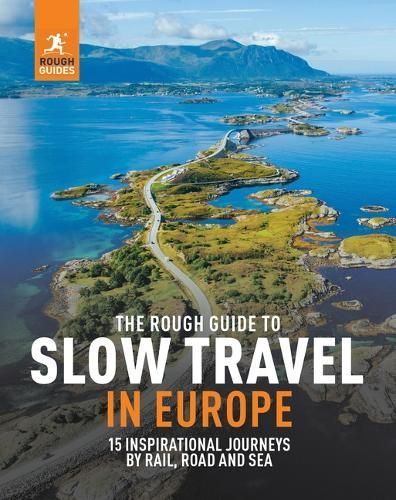 The Rough Guide to Slow Travel in Europe By Guides, Rough (Paperback)