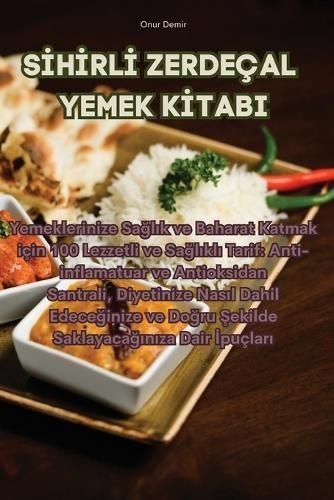 S?h?rl? Zerdeçal Yemek K?tabi By Onur Demir 9781835310373 (Paperback)