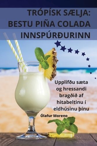 Trópísk SÆlja By Ólafur Moreno 9781835317402 (Paperback)