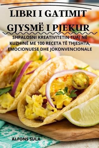 Libri I Gatimit Gjysmë I Pjekur By Alfons Sula 9781835317563