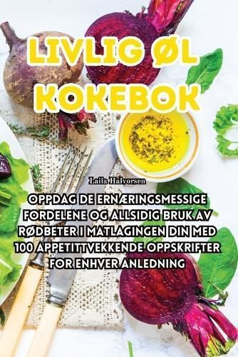 Livlig Øl Kokebok By Laila Halvorsen 9781835319789 (Paperback)
