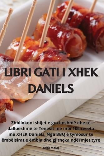 Libri Gati I Xhek Daniels By Arba Malaj 9781835319994 (Paperback)