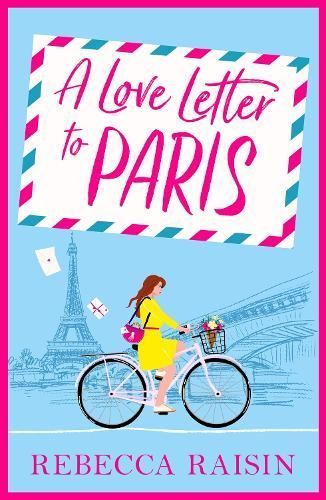 A Love Letter to Paris By Rebecca Raisin 9781835334980 (Paperback)
