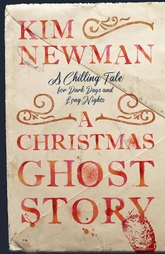 A Christmas Ghost Story By Kim Newman 9781835410691 (Hardback)