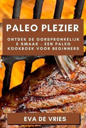 Paleo Plezier By Eva de Vries 9781835501801 (Paperback)