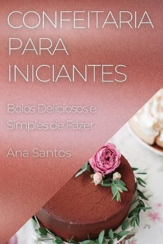 Confeitaria para Iniciantes By Santos 9781835503072 (Paperback)