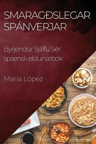 Smaragðslegar Spánverjar By María López 9781835503348 (Paperback)