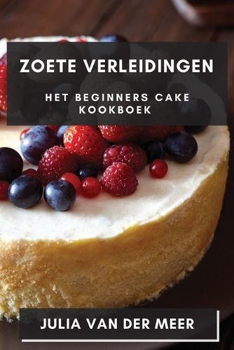 Zoete Verleidingen By Julia Van Der Meer 9781835503416 (Paperback)