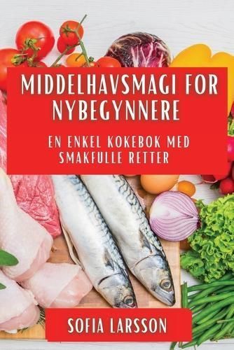 Middelhavsmagi for Nybegynnere By Larsson 9781835503775 (Paperback)