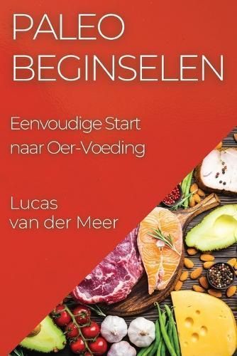 Paleo Beginselen By Van Der Meer 9781835504369 (Paperback)