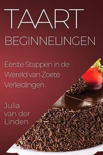 Taart Beginnelingen By Julia Van Der Linden 9781835504390 (Paperback)
