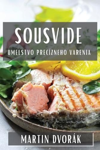 SousVide By Dvorák 9781835504703 (Paperback)