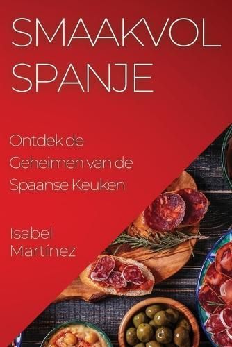Smaakvol Spanje By Isabel Martínez 9781835506288 (Paperback)