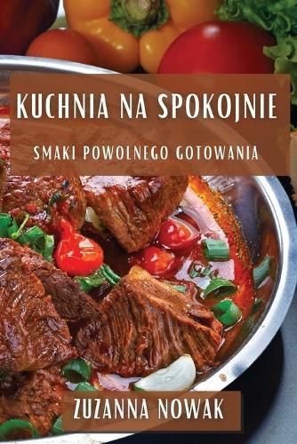 Kuchnia na Spokojnie By Nowak 9781835508039 (Paperback)