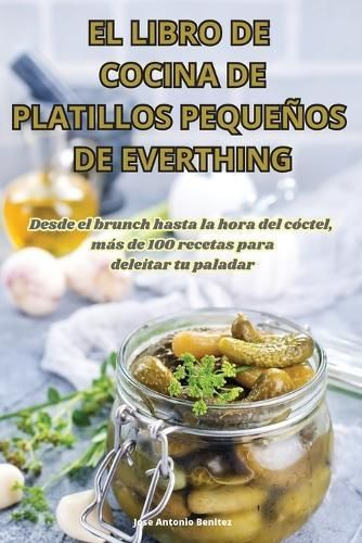 Libro de Cocina de Platillos Pequeños de Everthing By Benitez