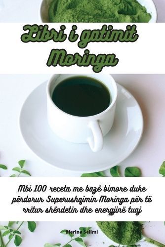 Libri I Gatimit Moringa By Blerina Selimi 9781835516072 (Paperback)