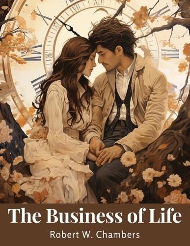 Business of Life By Robert W Chambers 9781835522943 (Paperback)