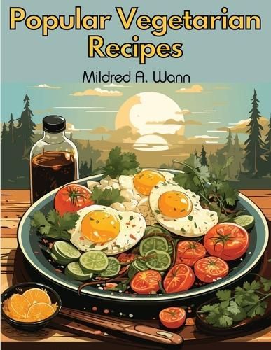 Popular Vegetarian Recipes By Mildred a Wann 9781835522998 (Paperback)