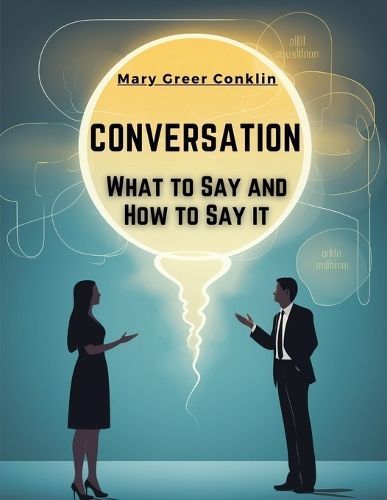 Conversation By Mary Greer Conklin 9781835529898 (Paperback)