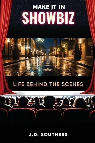Make It in Showbiz By J D Southers 9781835561294 (Paperback)