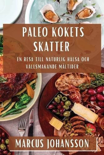 Paleo Kökets Skatter By Johansson 9781835590348 (Paperback)