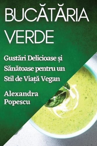 Bucătăria Verde By Popescu 9781835591529 (Paperback)