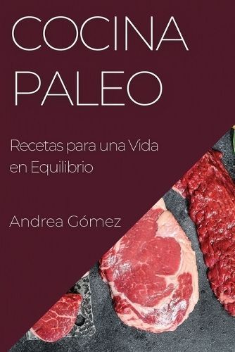 Cocina Paleo By Gómez 9781835594230 (Paperback)