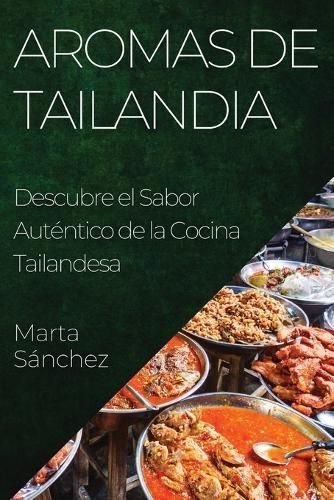Aromas de Tailandia By Sánchez 9781835594278 (Paperback)