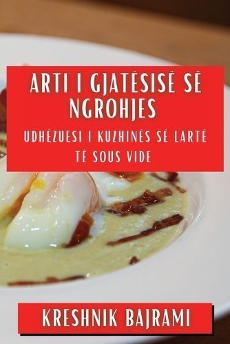 Arti I Gjatësisë Së Ngrohjes By Kreshnik Bajrami 9781835598818
