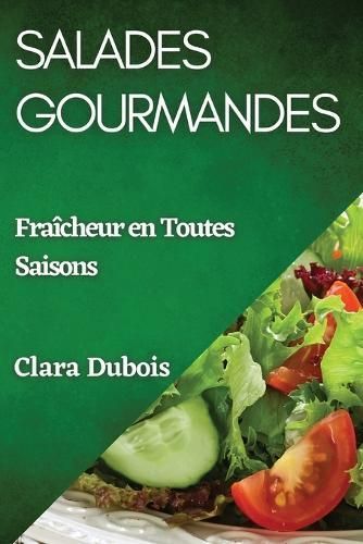 Salades Gourmandes By DuBois 9781835599358 (Paperback)