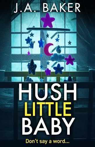 Hush Little Baby By J. A. Baker 9781835611753 (Paperback)